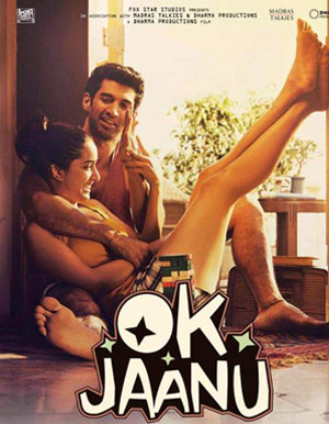 Film India Ok Jaanu | ok jaanu hindi movie aditya roy kapur shraddha kapoor Film India Ok Jaanu | ok jaanu hindi movie aditya roy kapur shraddha kapoor